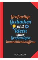 Großartige Gedanken einer Immobilienkauffrau