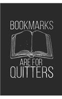 Bookmarks Are For Quitters: Graph Paper Notebook (6" x 9" - 120 pages) Reader Themed Notebook for Daily Journal, Diary, and Gift