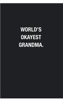 World's Okayest Grandma.