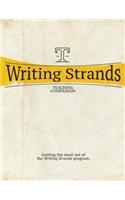 Writing Strands: Teaching Companion: Getting the Most Out of the Writing Strands Program.(Writing Strands)