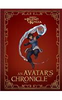 Legend of Korra: An Avatar's Chronicle: (Legend of Korra)
