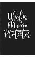 Wife Mom Protector