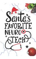 Santa's Favorite Neuro Tech: Blank Lined Journal Notebook for Neurology technologist, neuroscience technician Practitioner, and Neuro Tech Student Graduation Gift