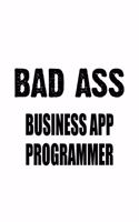 Bad Ass Business App Programmer