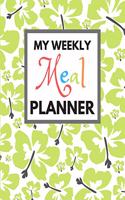 My Weekly Meal Planner: Track And Plan Your Meals Weekly, 55 Week Food Planner, Log, Diary, Journal, Calendar, Meal Prep And Planning Grocery List (112 Pages, Size 8.5 x 11