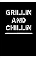 Grillin And Chillin