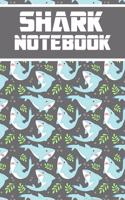 Shark notebook: notebook For The Shark lovers it will be the Gift Idea for Shark Lover.