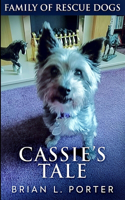 Cassie's Tale (Family of Rescue Dogs Book 3)