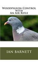 Woodpigeon Control with An Air Rifle