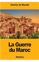 La Guerre du Maroc: Épisode de l'histoire contemporaine de l'Espagne