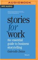 Stories for Work