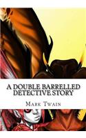 Double Barrelled Detective Story