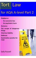 Tort Law for AQA A-Level Part 2: plus links to the non-substantive law