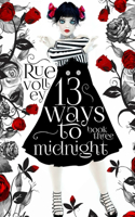 13 Ways to Midnight (The Midnight Saga Book #3)