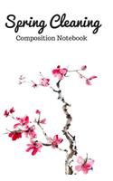 Spring Cleaning Composition Notebook