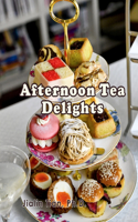 Afternoon Tea Delights