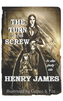 The Turn of the Screw & Other Ghostly Tales