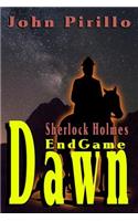 Sherlock Holmes Endgame Dawn