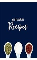 Blank Cookbook to Write in: My Favorite Recipes, Collect the Recipes You Love in Your Own Custom Cookbook, 110 Pages with Index and Categories, Spice Spoons