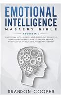 Emotional Intelligence Mastery Bible