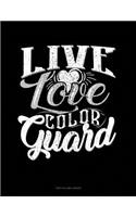 Live Love Color Guard: Two Column Ledger