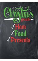 Christmas Goals Ham Food Presents