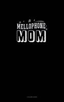 Mellophone Mom