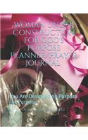 Woman Under Construction for God's Purpose Planner & Prayer Journal