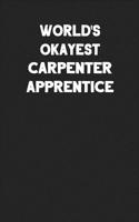 World's Okayest Carpenter Apprentice