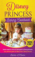 Disney Princess baking cookbook 2021