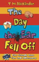 Day the Ear Fell Off