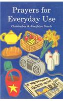 Prayers for Everyday Use: (English)