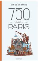 750 Years In Paris
