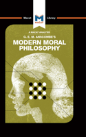 Analysis of G.E.M. Anscombe's Modern Moral Philosophy