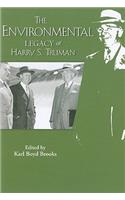 The Environmental Legacy of Harry S. Truman