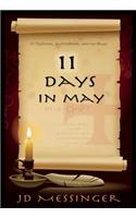 11 Days in May