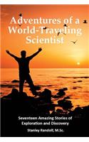 Adventures of a World-Traveling Scientist