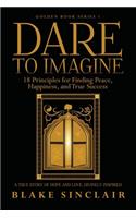 Dare To Imagine