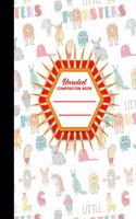 Unruled Composition Book: Unlined Notepad, Unruled Writing Pad, Unruled Drawing Notebook, Cute Monsters Cover, 8.5" x 11", 100 pages(10 Unruled Composition Books)