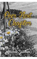 Our Next Chapter