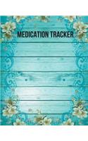 Medication Tracker: Undated Personal Medication Checklist Organizer, Medication Administration Record Book, Track Medicine, Dosage Frequency, Monday To Sunday For 53 we
