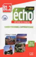 Echo: Cahier d'activites B1.2 + CD: (French)
