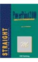 PowerPoint 2000: Quick Reference Guide(Straight to the Point Series)