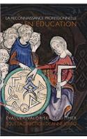 La Reconnaissance Professionnelle En (R)Ducation