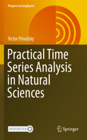 Practical Time Series Analysis in Natural Sciences: (Progress in Geophysics)