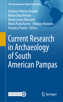 Current Research in Archaeology of South American Pampas