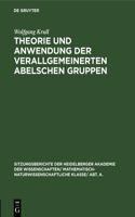 Theorie Und Anwendung Der Verallgemeinerten Abelschen Gruppen
