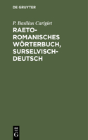 Raetoromanisches Wörterbuch, Surselvisch-Deutsch
