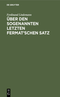 Über Den Sogenannten Letzten Fermat'schen Satz