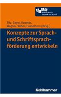 Konzepte Zur Sprach- Und Schriftsprachforderung Entwickeln